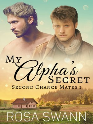 cover image of My Alpha's Secret (Second Chance Mates Book 1)